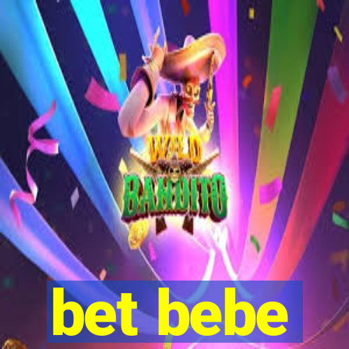 bet bebe